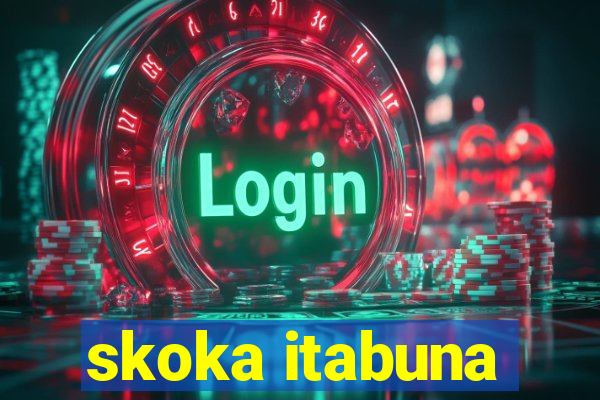 skoka itabuna